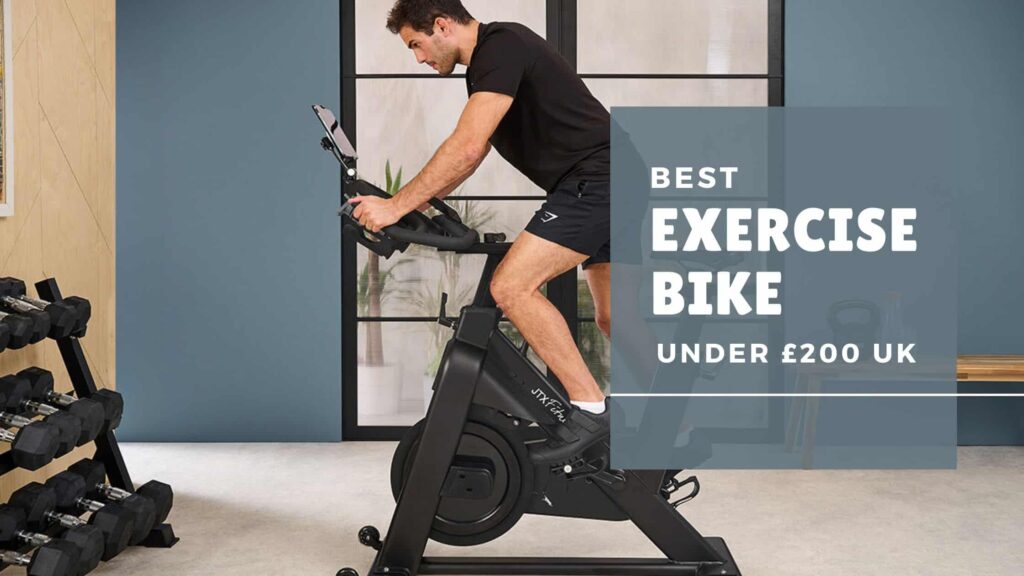 best exercise bike under £200 uk